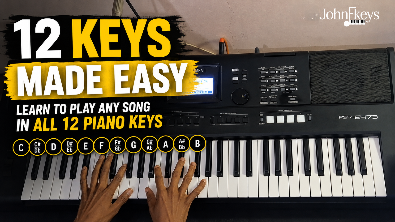 LEARN TO PLAY ANY SONG IN ALL 12 PIANO KEYS