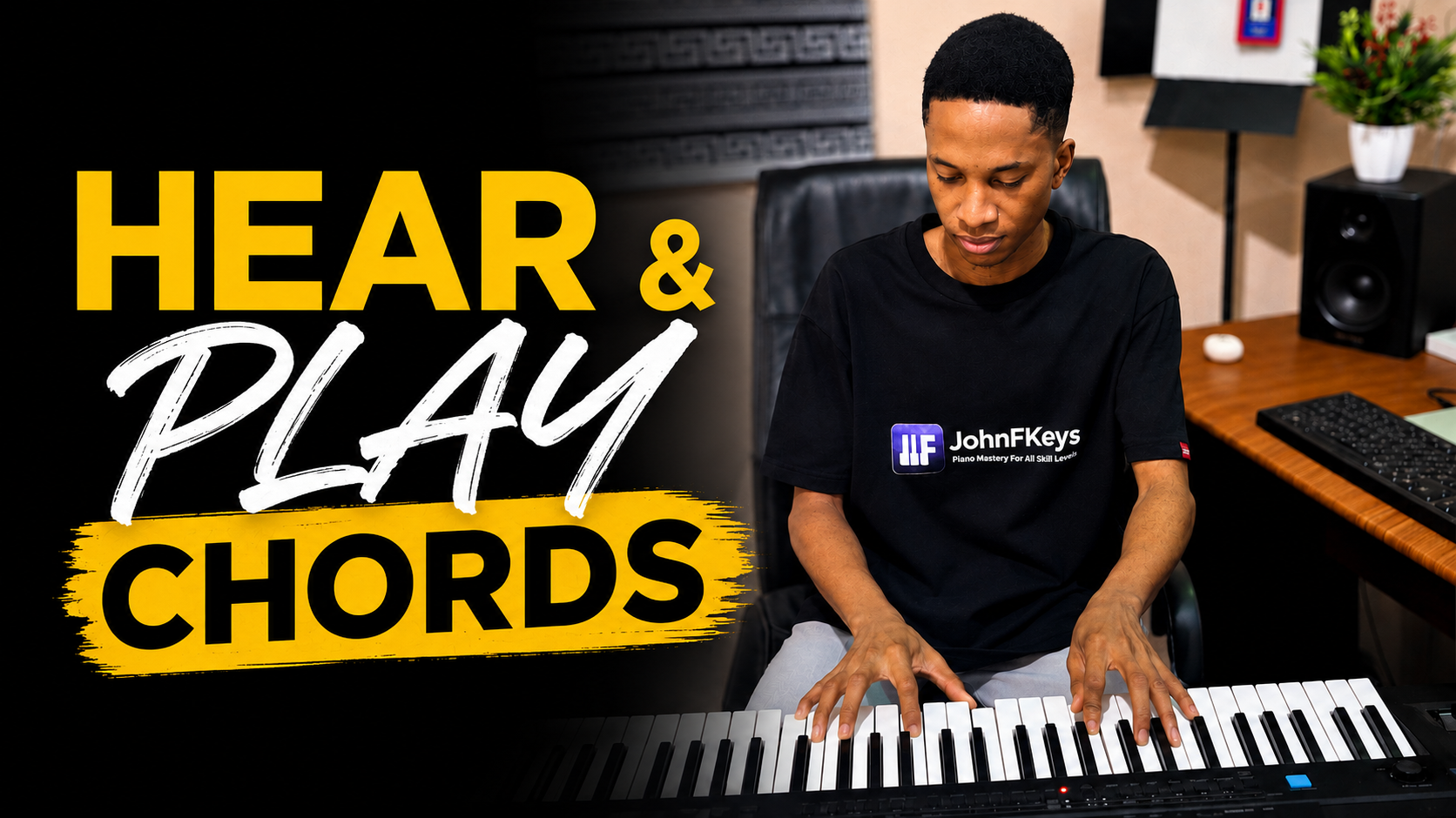 LEARN TO HEAR CHORDS AND PLAY ANY SONG BY EAR
